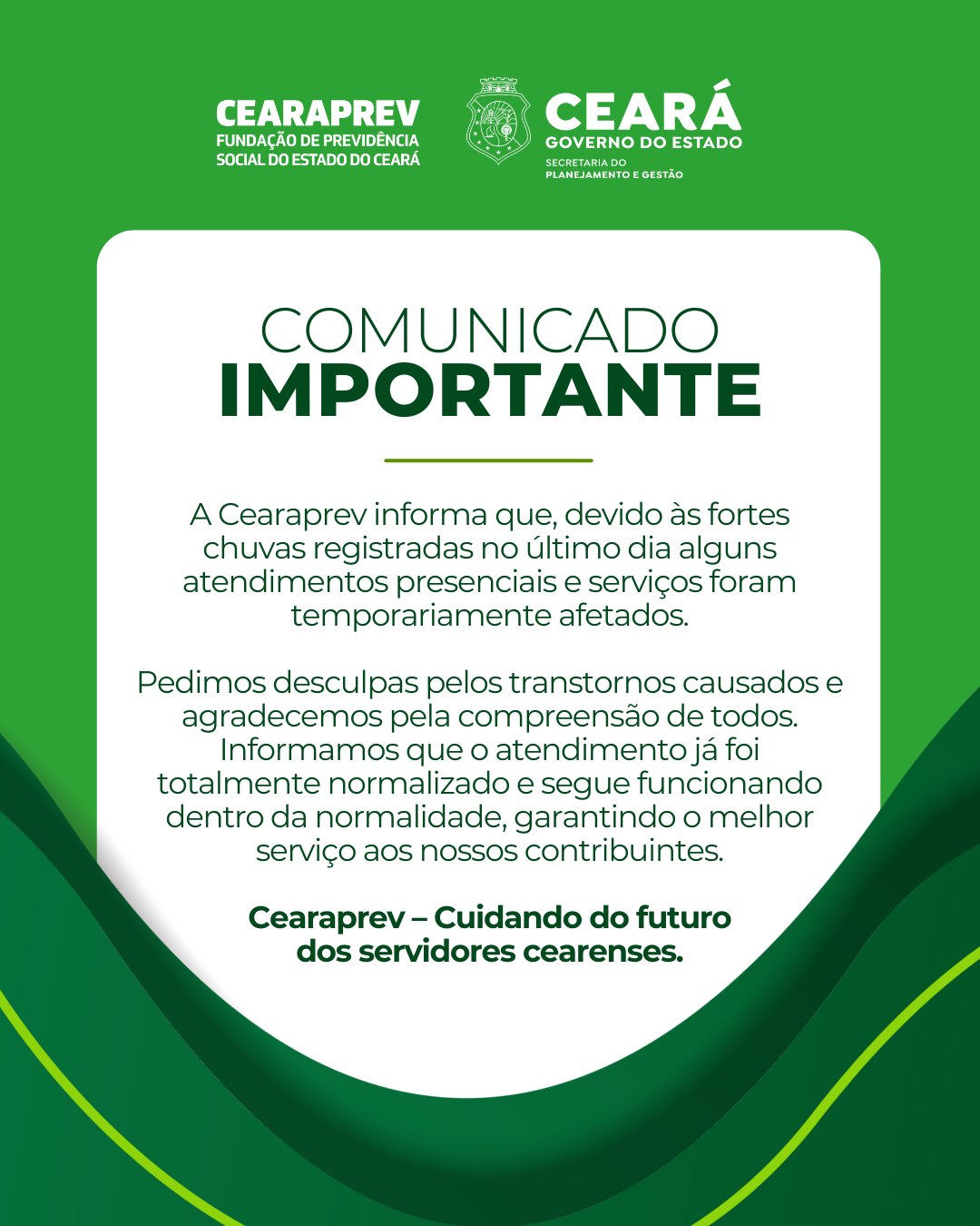 Cearaprev informa: serviços restabelecidos após intercorrências técnicas