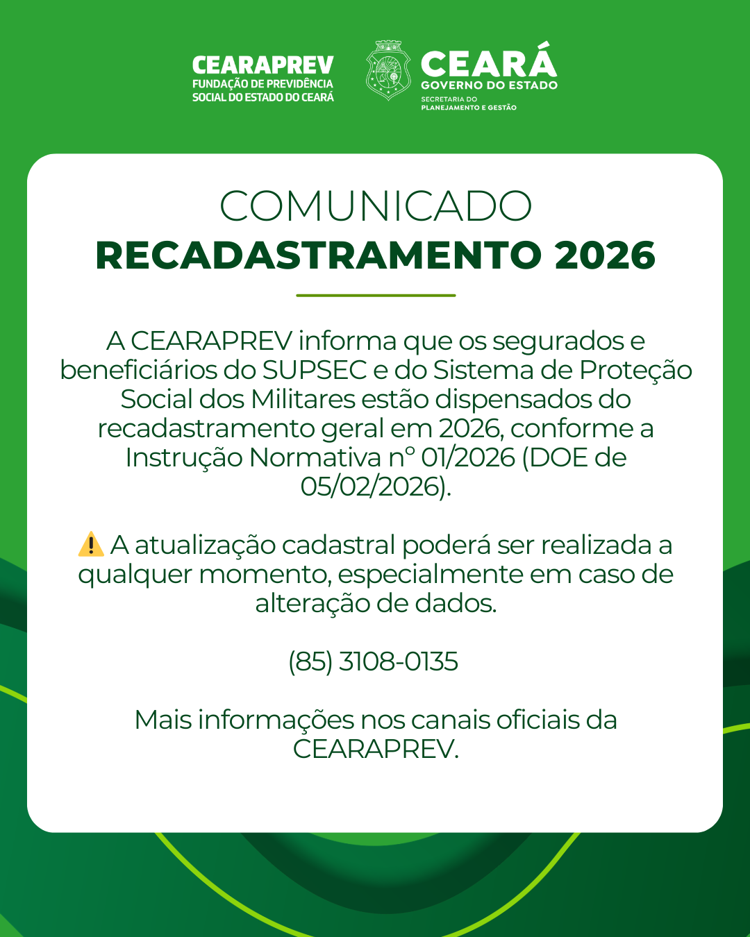 CEARAPREV Dispensa Recadastramento de Segurados e Beneficiários em 2026